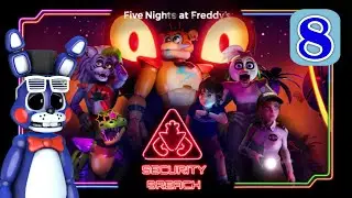 FNAF Security Breach - Part 8 || THE WORST GLITCH EVER....