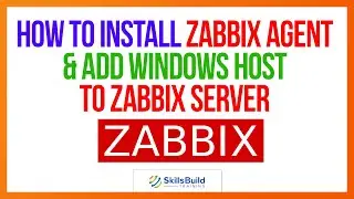 How to Install Zabbix Agent & Add a Windows Host to a Zabbix Server