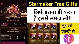 Starmaker supernova x competition events 2024 | Starmaker free gift 2024