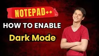 How to Enable Dark Mode In Notepad++