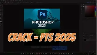 Hướng Dẫn Tải Và Cài Đặt - Photoshop 2025 - Crack
