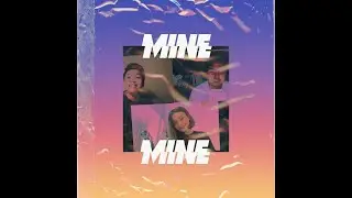 Mine (Quarantine / Stripped Session)