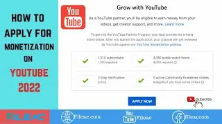 How to apply for Monetization on YouTube 2022| FileAC