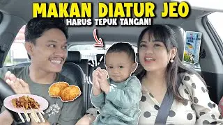 MAKAN DIATUR JEO, SESUAI BERAPA KALI TEPUK TANGAN!! *JEO HARUS HAPPY KALAU SEDIH GA BISA MAKAN*🤣