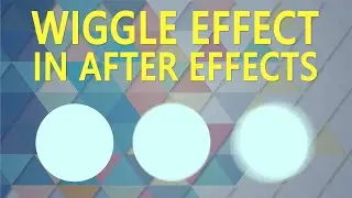 HOW TO MAKE A WIGGLE EFFECT ON A SHAPE OR TEXT IN AFTER EFFECTS?