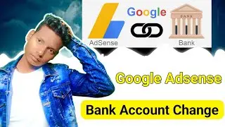 Google adsen account mein bank account ko exchange kaise karen