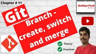 #11 Git branch | Github branching strategy  | Git branching strategy |GitHub tutorial|Git|RedSysTech