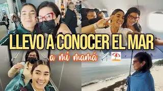 LLEVO A CONOCER EL MAR A MI MAMÁ|Camila Ravi❤️