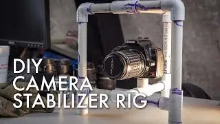 I built a stabilizing rig for my camera