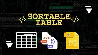 Deep Dive into Creating a Sortable Table with HTML, CSS, and JavaScript #codingtutorial