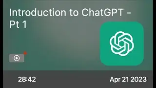 Introduction to ChatGPT - Pt 1 - Preview