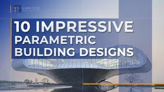 10 Impressive Parametric Building Designs | Varisco Build and Design Group