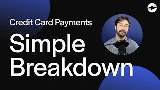 How Do Credit Card Payments Work? (Simple Breakdown)