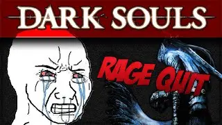 Dark Souls Prepare To Die | F*ck this game! | NonStop Rage Quit!