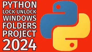 Python Project: How To Lock & Unlock Folders 2024