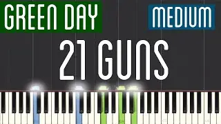 Green Day - 21 Guns Piano Tutorial | Medium