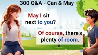 English Speaking Practice | Exercises for 'Can' and 'May' | English Conversation practice