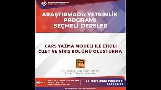 CARS YAZMA MODELİ İLET ETKİLİ ÖZET VE GİRİŞ BÖLÜMÜ OLUŞTURMA - Dr. Öğretim Üyesi Engin KAPKIN