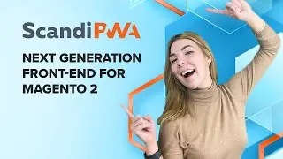 ScandiPWA - Next Generation front-end for Magento 2
