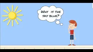 Why is the sky blue?