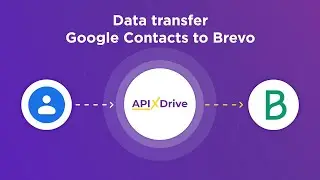 Google Contacts and Brevo Integration | How to Get Contacts from Google Contacts to Brevo