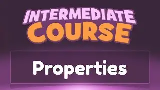 Properties - Intermediate C# Course