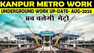 Kanpur Metro Project Work Update | Jhakarkati To Naveen Market