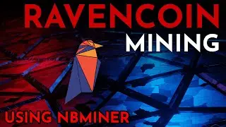 Ravencoin mining with NBminer | How To Mine Ravencoin