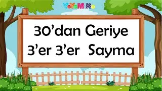 30'dan Geriye 3'er 3'er Ritmik Sayma | Geriye Doğru Sayma | Ritmik Sayılar | Mino Öğretiyor