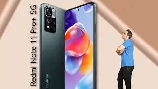 Xiaomi Redmi note 11 Pro+ 5G - بررسی شیائومی Redmi Note 11 Pro+ 5G