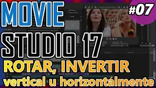 Vegas MOVIE STUDIO 17: ROTAR, INVERTIR VERTICAL U HORIZONTALMENTE. Tutorial 07 español