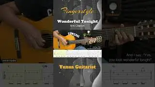 Wonderful Tonight - Eric Clapton (Easy Version) - Fingerstyle Guitar TAB & Lyrics #fingerstyleguitar