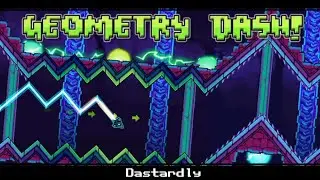 Geometry Dash - Dastardly