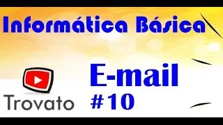 #10 - Email - Criar pasta particular no Outlook - Informática Básica