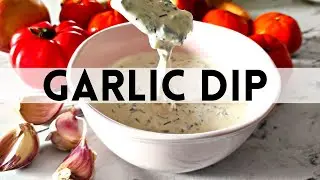 The Secret INGREDIENT Behind the Restaurant-style GARLIC DIP / Garlic sauce