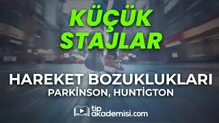 TUS Küçük Stajlar - Hareket Bozuklukları, Parkinson, Huntigton | Dr. Ö. Selim Solmaz