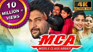 एमसीए (4K ULTRA HD) - Nani Blockbuster Romantic Comedy Movie | साई पल्लवी, भूमिका चावला