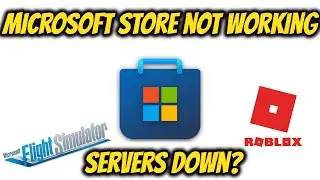 Microsoft Store Not Working Servers Down