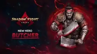 SHADOW FIGHT ARENA NEW HERO : BUTCHER