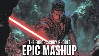 Star Wars: The Force x WWE: Cody Rhodes | EPIC MUSIC MASHUP