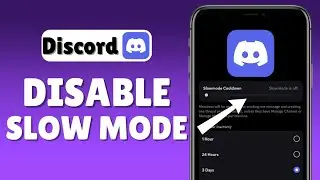 How To Disable Slow Mode On Discord | iOS & Android