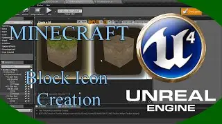 DPTV UE4 Minecraft Style Tutorial 10 (Block Icon Creation)