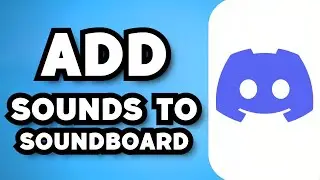 How To Add Sounds To Your Soundboard On Discord Mobile (2024 Guide)
