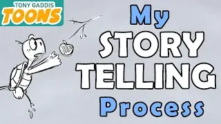 My Story Telling Process