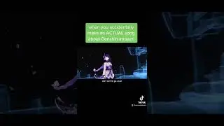 when you accidentally make an actual song about genshin impact
