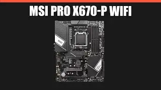 Материнская плата MSI PRO X670-P WIFI