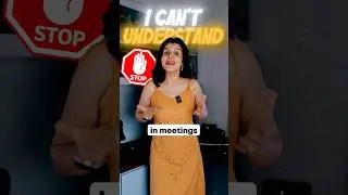STOP Saying "I Can't Understand" Say This Instead | #Shorts #English #LearnEnglish #ashortaday