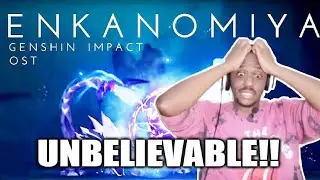 Genshin Impact Reaction | ENKANOMIYA BATTLE MUSIC - Genshin Impact OST