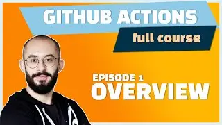 E1 - GitHub Actions: Write your first workflow with GitHub APIs || Beginner friendly tutorial