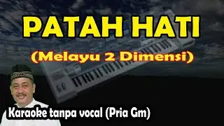 Patah hati karaoke melayu 2 dimensi nada pria